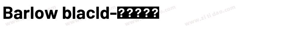 Barlow blacld字体转换
